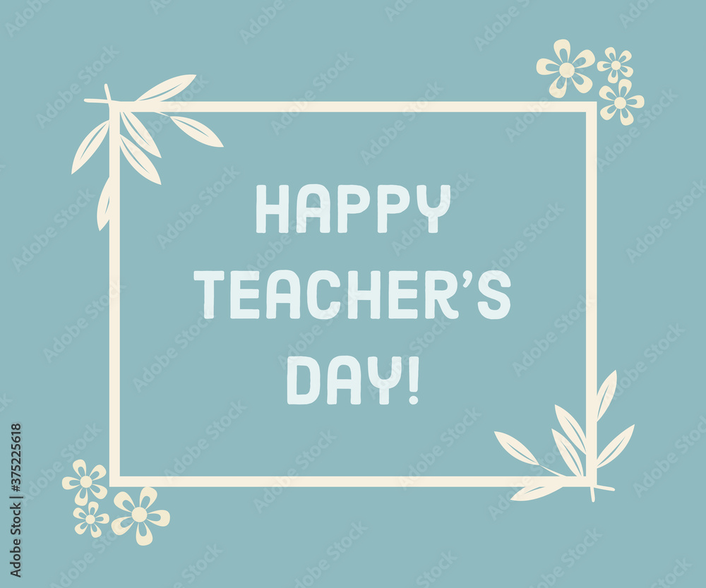 vector illustration of a floral background with text, happy teachers day  wishes greeting card, graphic design wallpaper Stock Illustration | Adobe  Stock
