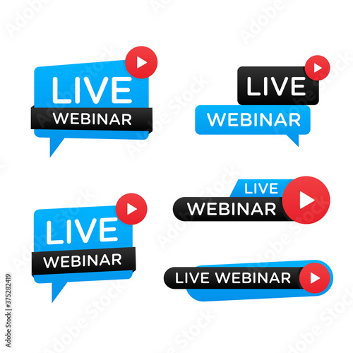Vector illustration of a live webinar label. Suitable for design elements from webinar streaming, online seminar buttons, internet courses, and distance learning. Webinar banner vector collection.