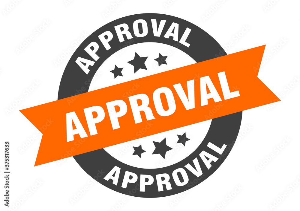 Fototapeta premium approval sign. round ribbon sticker. isolated tag
