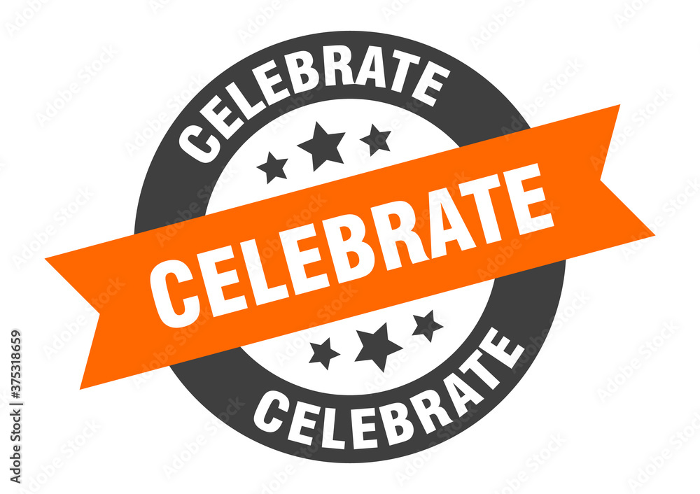 Obraz premium celebrate sign. round ribbon sticker. isolated tag