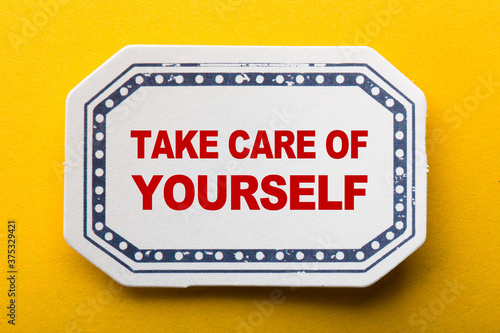 Take Care Of Yourself Frame Label On Yellow Background