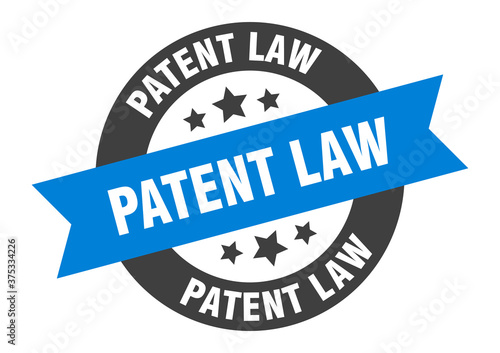 patent law sign. round ribbon sticker. isolated tag