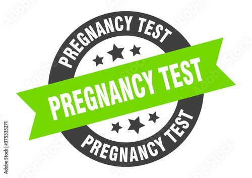pregnancy test sign. round ribbon sticker. isolated tag