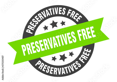 preservatives free sign. round ribbon sticker. isolated tag