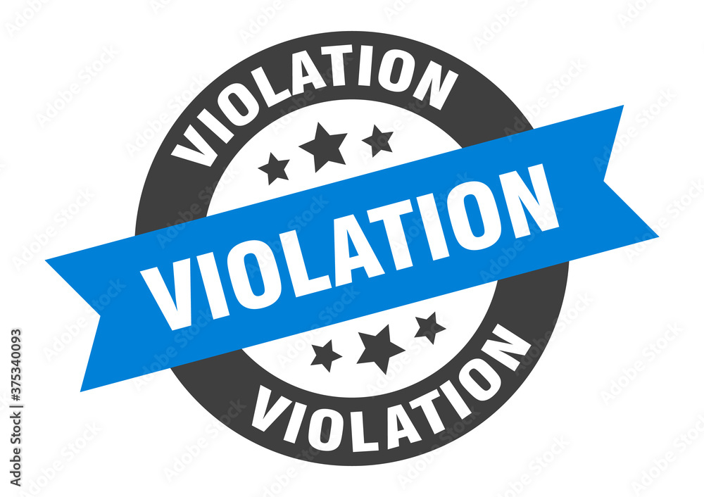 Fototapeta premium violation sign. round ribbon sticker. isolated tag