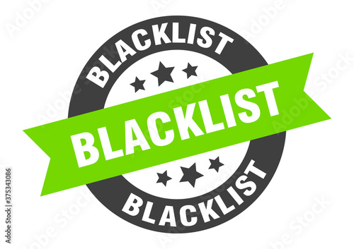 blacklist sign. round ribbon sticker. isolated tag