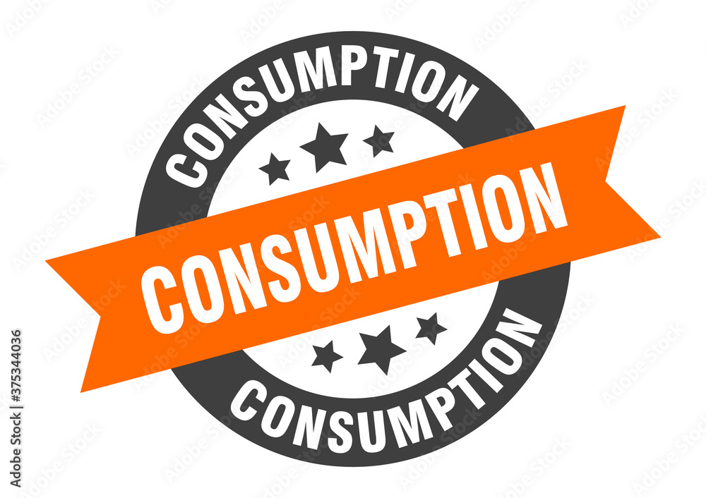 Fototapeta premium consumption sign. round ribbon sticker. isolated tag