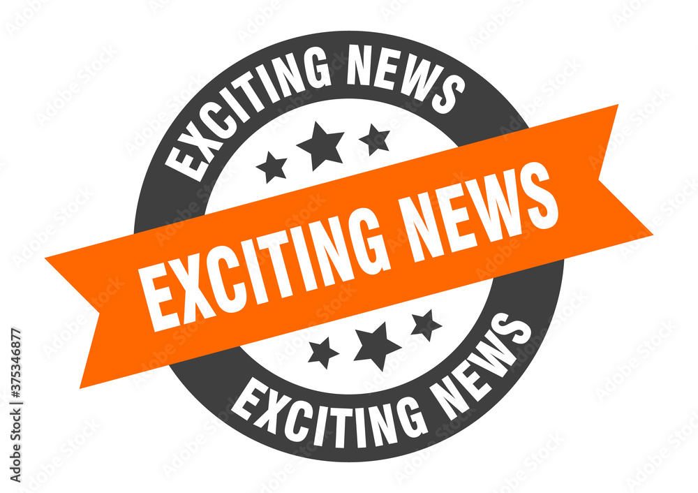 Obraz premium exciting news sign. round ribbon sticker. isolated tag