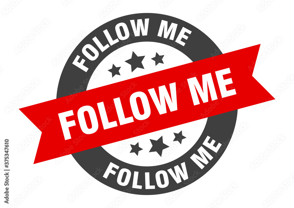 Fototapeta premium follow me sign. round ribbon sticker. isolated tag