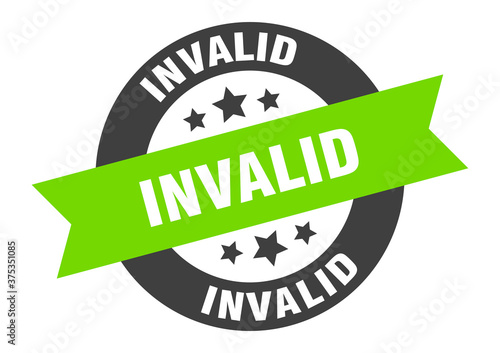 invalid sign. round ribbon sticker. isolated tag