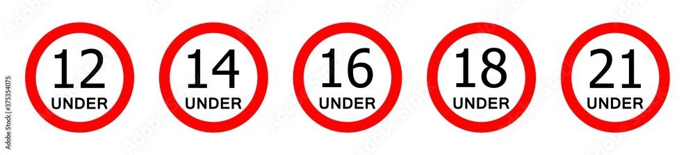 Set of under 18 not allowed sign, number eighteen in red crossed circle