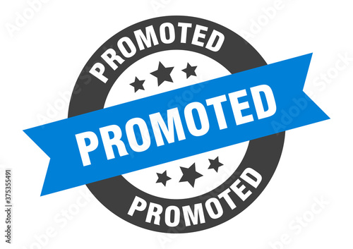 promoted sign. round ribbon sticker. isolated tag
