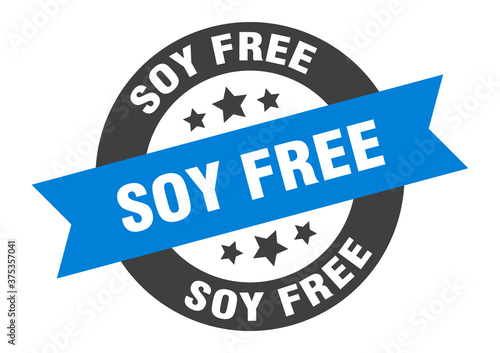 soy free sign. round ribbon sticker. isolated tag