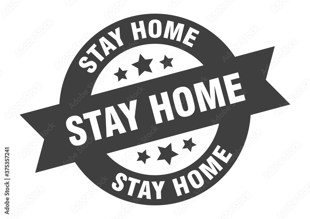 Fototapeta premium stay home sign. round ribbon sticker. isolated tag