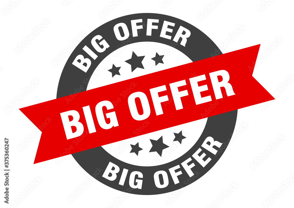 Fototapeta premium big offer sign. round ribbon sticker. isolated tag