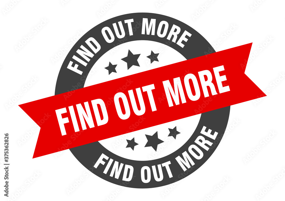 Obraz premium find out more sign. round ribbon sticker. isolated tag