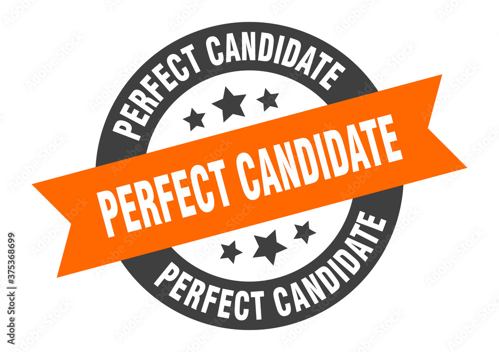 Fototapeta premium perfect candidate sign. round ribbon sticker. isolated tag