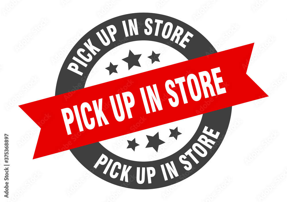 Fototapeta premium pick up in store sign. round ribbon sticker. isolated tag