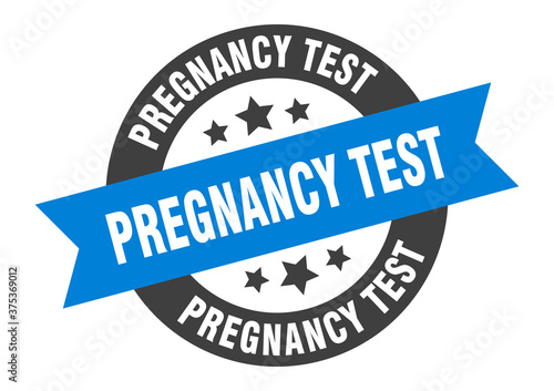 pregnancy test sign. round ribbon sticker. isolated tag