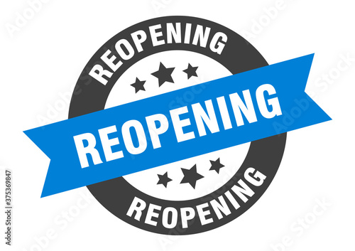 reopening sign. round ribbon sticker. isolated tag