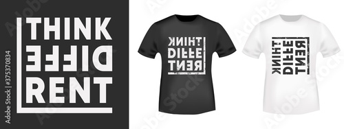 Think Different typography for t-shirt print stamp, tee applique, fashion slogans, badge, label clothing, jeans, and casual wear. Vector illustration
