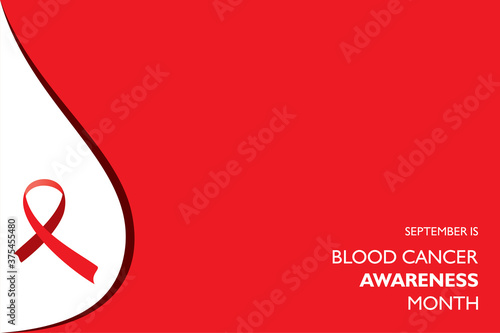 Blood Cancer Awareness Month observed in September.