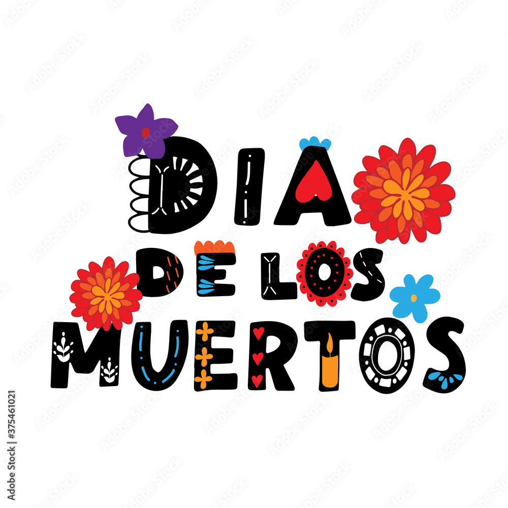 Dia de los muertos quote with traditional decoration. Happy Day of the Dead.  All soul day, mexicano tradicional festive family holiday. Remembering.  Spanish ethnic carnival. Hand lettering. vector de Stock | Adobe