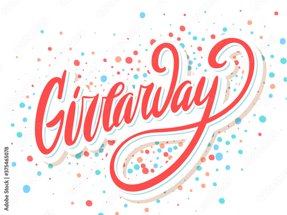 Giveaway banner. Vector hand drawn lettering.
