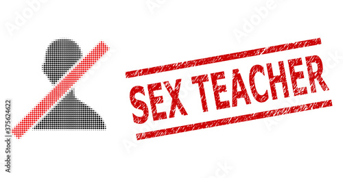 Closed user halftone dotted vector and Sex Teacher dirty stamp seal. Stamp includes Sex Teacher title between parallel lines.