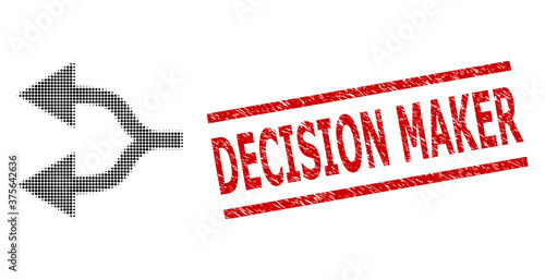Split arrows left halftone dotted vector and Decision Maker corroded stamp. Seal includes Decision Maker caption between parallel lines.