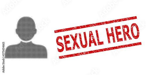 Man person halftone dotted vector and Sexual Hero scratched stamp imitation. Stamp includes Sexual Hero caption between parallel lines.