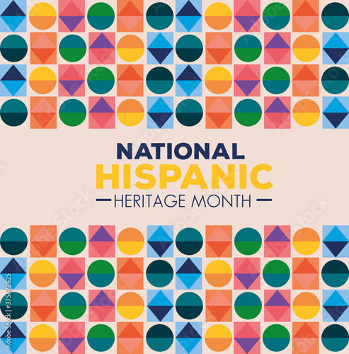 hispanic and latino americans culture, national hispanic heritage month with figures geometrics of different colors vector illustration design