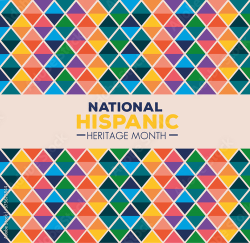 background, hispanic and latino americans culture, national hispanic heritage month in september and october vector illustration design