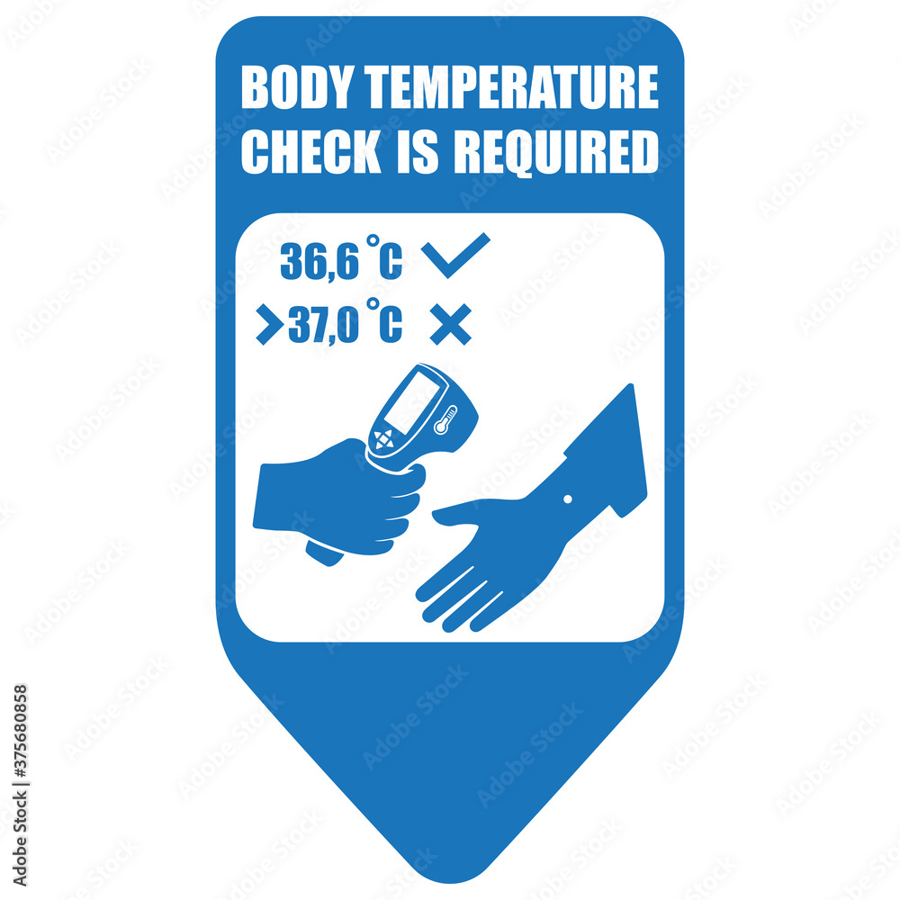 Healthcare infographic elements. Sign BODY TEMPERATURE CHECK IS REQUIRED. Vector illustration. Healthcare infographic elements. Sign BODY TEMPERATURE CHECK IS REQUIRED. Vector illustration.