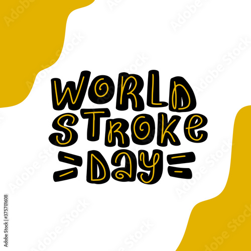 World Stroke Day 29 October Hand drawn lettering
