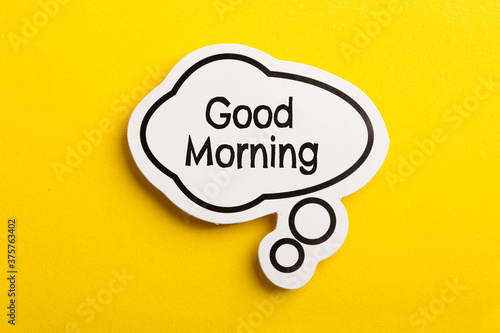 Good Morning Speech Bubble Isolated On Yellow Background
