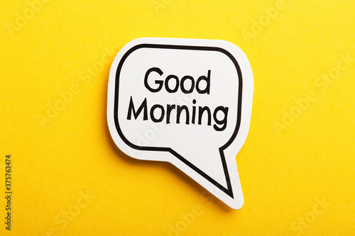 Good Morning Speech Bubble Isolated On Yellow Background