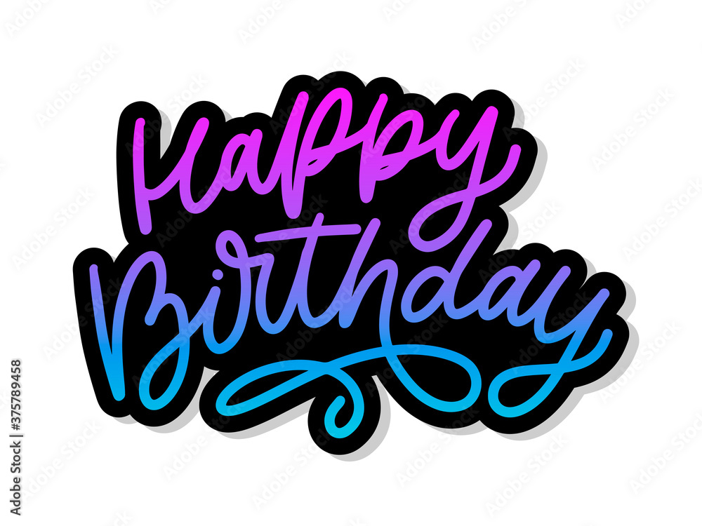 Happy Birthday letterin calligraphy brush vector typography text illustration