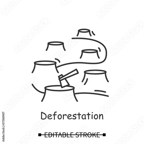 Deforestation icon. Rain forest tree cutting with stubs and lumber axe linear pictogram. Concept of ozone layer degradation, rain forest conservation. Editable stroke vector illustration