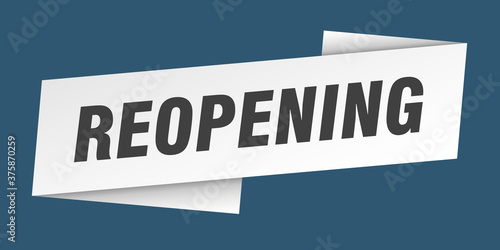 reopening banner template. ribbon label sign. sticker
