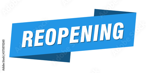 reopening banner template. ribbon label sign. sticker