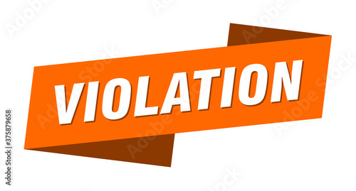 violation banner template. ribbon label sign. sticker