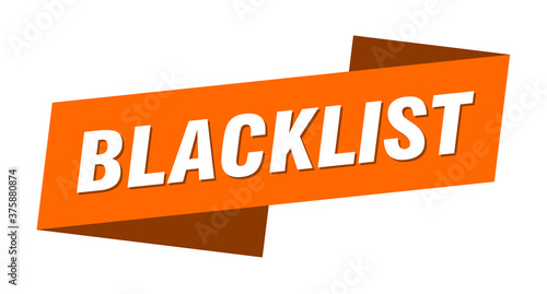 blacklist banner template. ribbon label sign. sticker