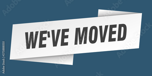 we've moved banner template. ribbon label sign. sticker
