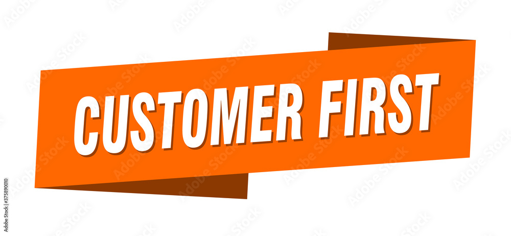 customer first banner template. ribbon label sign. sticker customer first banner template. ribbon label sign. sticker