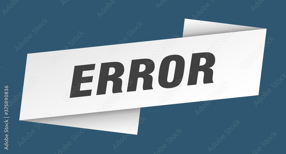 error banner template. ribbon label sign. sticker error banner template. ribbon label sign. sticker