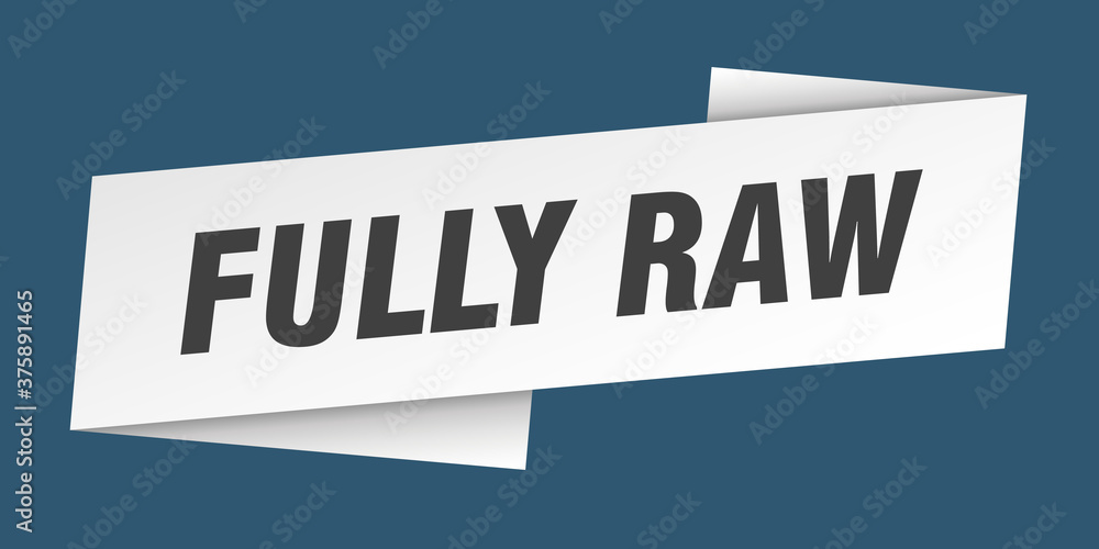 fully raw banner template. ribbon label sign. sticker