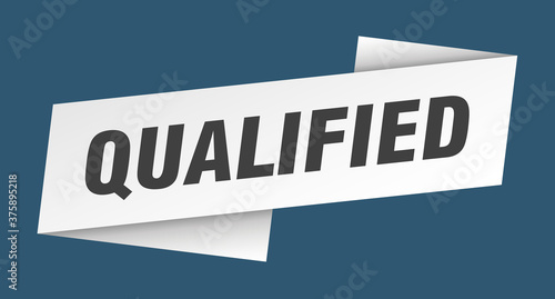 qualified banner template. ribbon label sign. sticker