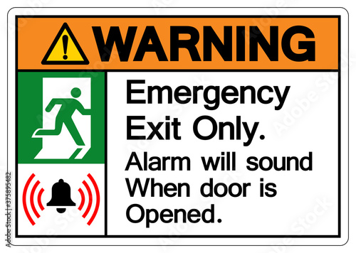Warning Emergency Exit Only Alarm will sound when door is opened Symbol Sign, Vector Illustration, Isolate On White Background Label. EPS10