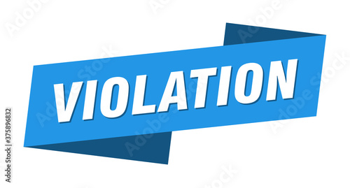 violation banner template. ribbon label sign. sticker © Aquir